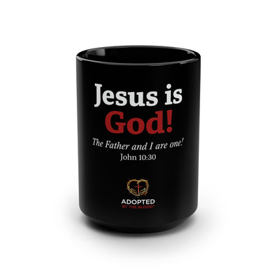 Jesus Is God Black Mug, 15oz