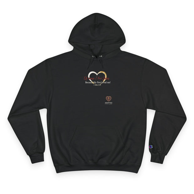 Loved First Champion Hoodie