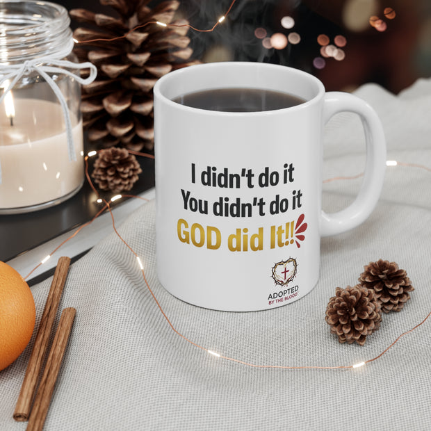 God Did It Mug 11oz