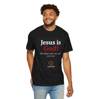 Jesus Is God Unisex Garment-Dyed T-shirt