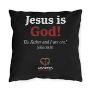 Jesus Is God Outdoor Pillows