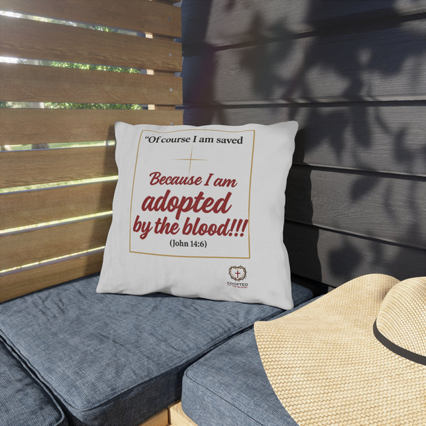 I Am Saved Outdoor Pillows